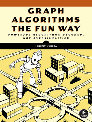 Graph Algorithms the Fun Way - ebook